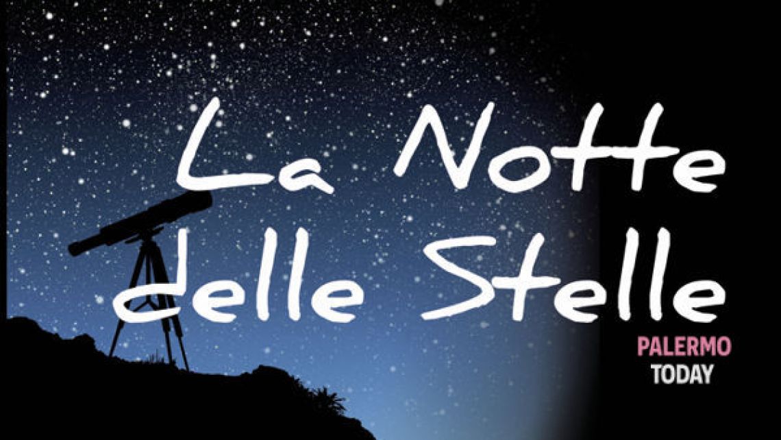 LA NOTTE DELLE STELLE